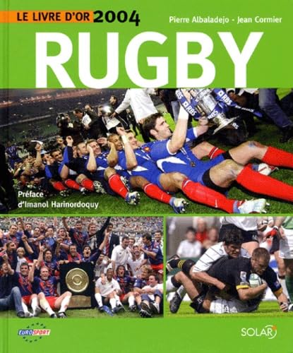 Le livre d'or du rugby 9782263037634