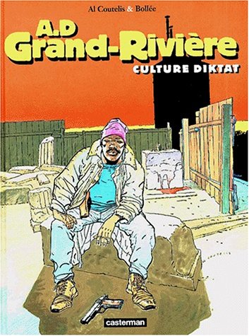 AD Grand-Rivière, volume 2 : Culture Diktat 9782203389571