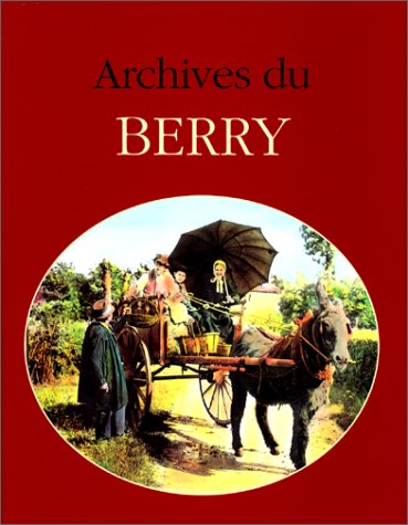 Archives du Berry 9782851320735
