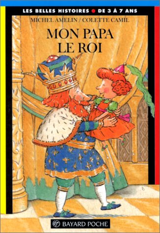 Mon papa le roi 9782227721890