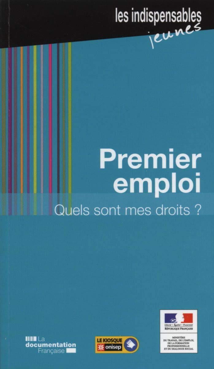 Premier emploi, quels sont mes droits ? 9782110097828