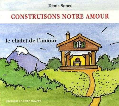 Construisons notre amour 9782915614169