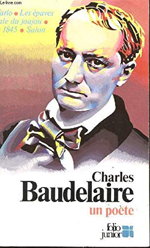 Charles Baudelaire un poète 9782070340477