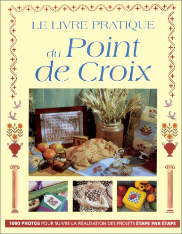 Le Livre pratique du point de croix 9782841980574