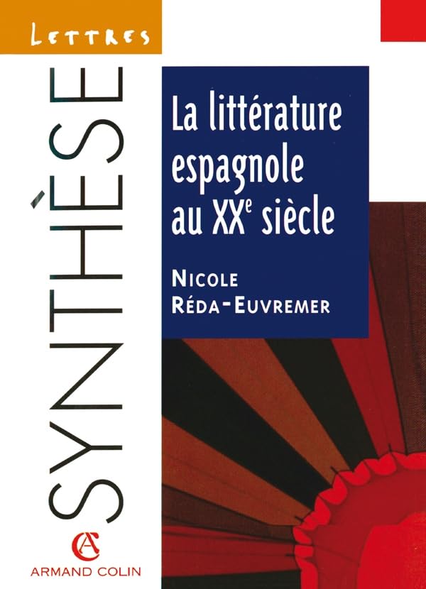 La littérature espagnole au XXe siècle 9782200018917