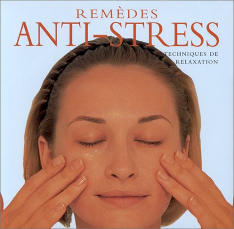 Remèdes anti-stress 9782841981298