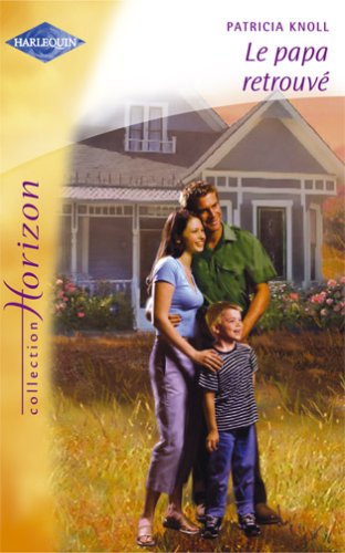 Le papa retrouvé (Collection Horizon) 9782280095716