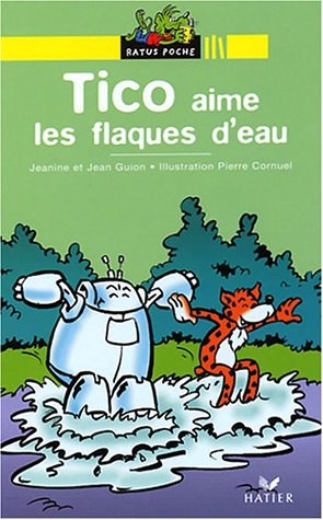 Tico aime les flaques d'eau 9782218745430