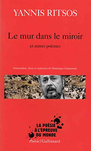 Le Mur dans le miroir et autres poèmes 9782070416530