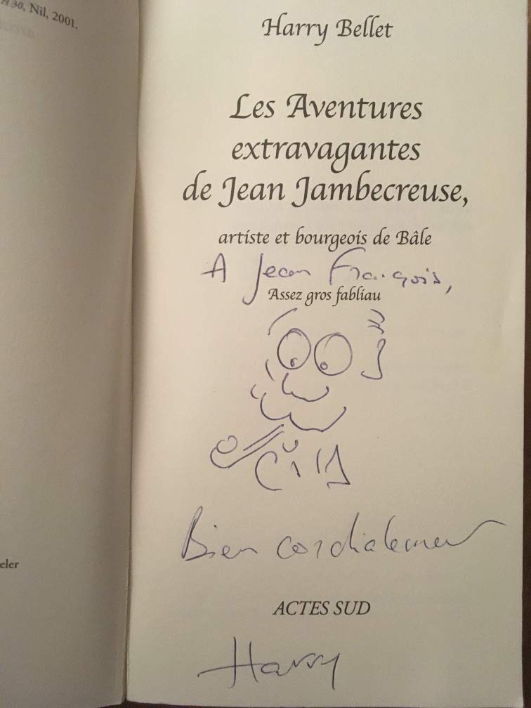Les Aventures extravagantes de Jean Jambecreuse, artiste et bourgeois de Bâle: Assez gros fabliau 9782330016067