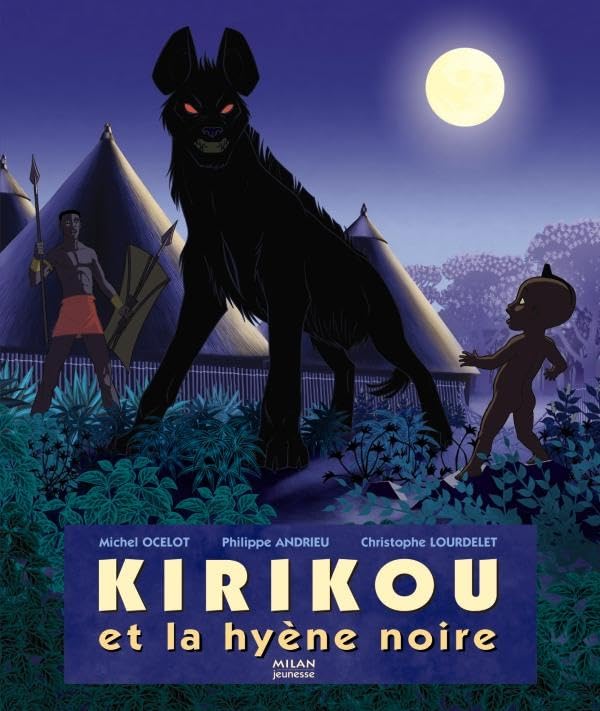 Kirikou et la Hyène noire 9782745904911