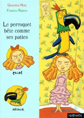 Le Perroquet bête comme ses pattes 9782092824528