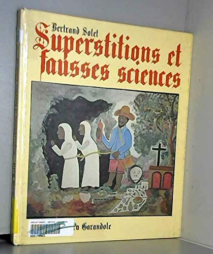 Superstitions et fausses sciences 9782704701766