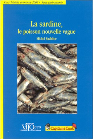 La sardine, le poisson nouvelle vague 9782719105504