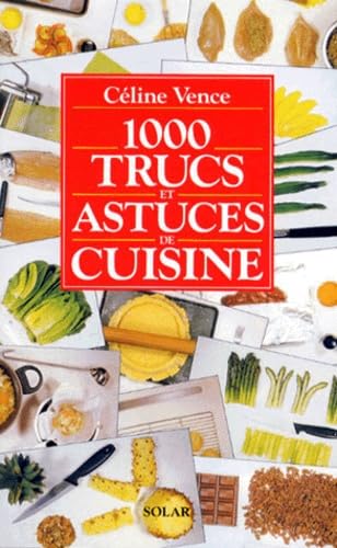 1000 trucs et astuces de cuisine 9782263017599