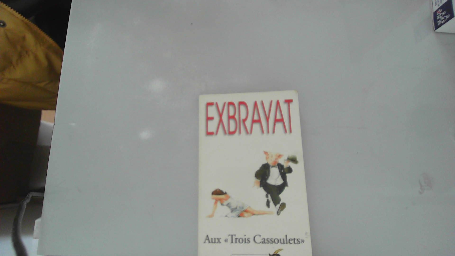 Au Trois Cassoulets 9782702401019