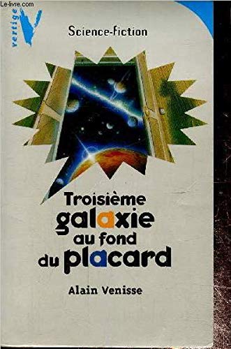 Troisième galaxie au fond du placard 9782012098893