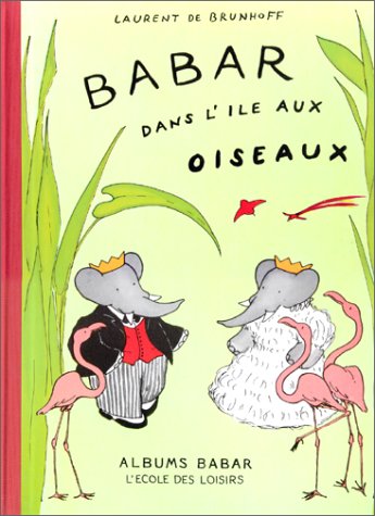 Babar dans l'île aux oiseaux 9782211088343