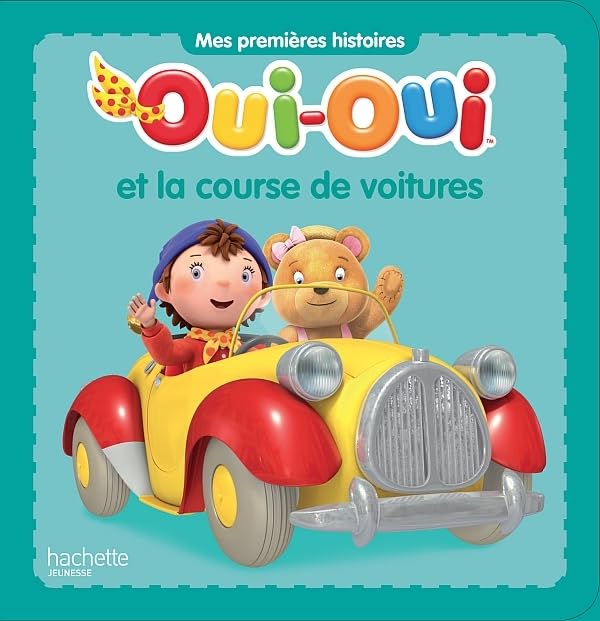 Oui-Oui et la course de voitures 9782012274648