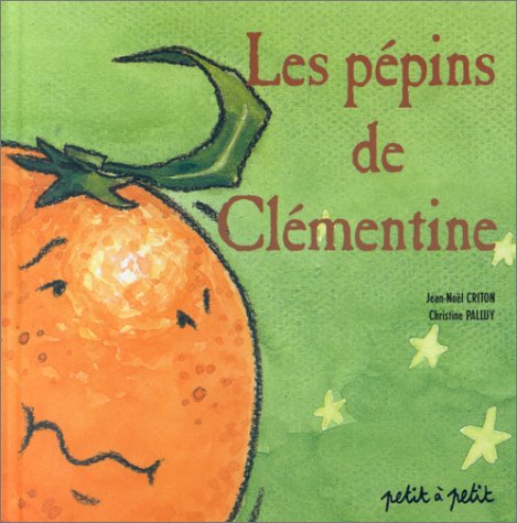 Les Pépins de Clémentine 9782914401296