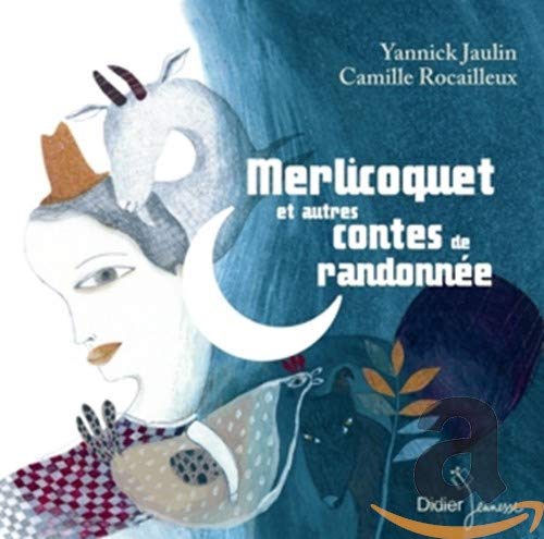 Merlicoquet et autres contes de randonnée 9782278059140