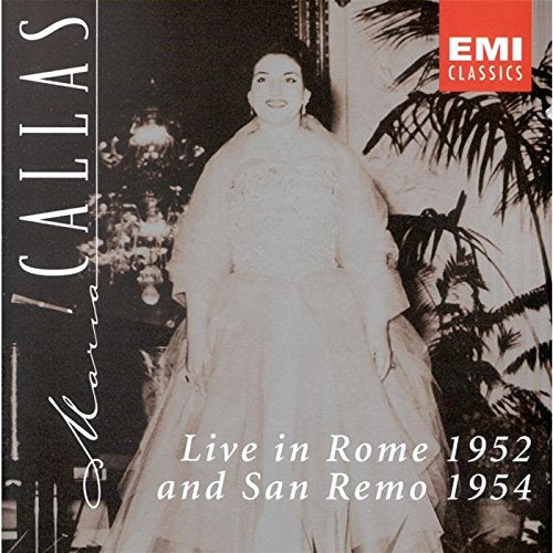 Maria Callas - Récitals Rome 1952 & San Remo 1954 9786307350123