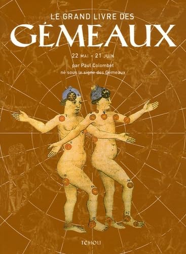 Le Grand Livre des Gémeaux 9782710707325