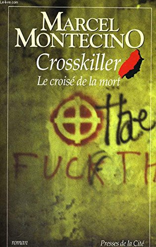 Le croisé de la mort 9782258033917