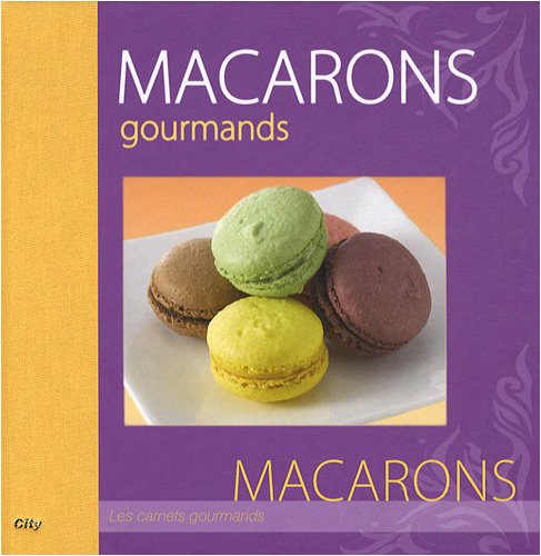 Macarons gourmands 9782352882381