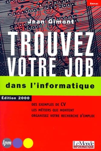 Trouvez votre job dans l'informatique 9782878454406