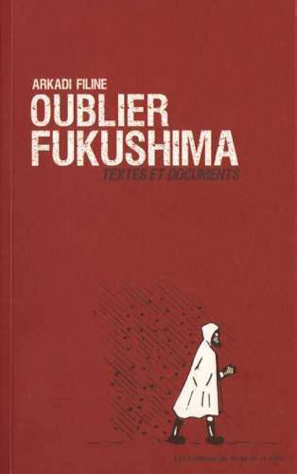 Oublier fukushima 9791091108003