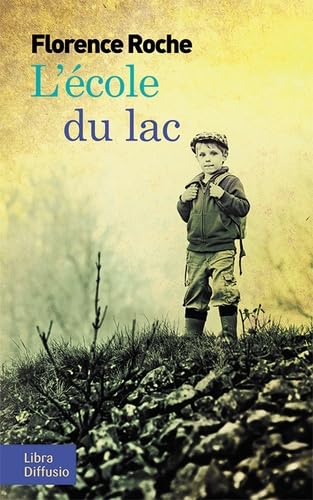 L'école du lac 9782844928375