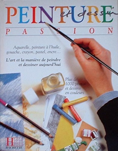 Peinture et dessin passion 9782012360051