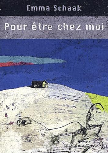 Pour être chez moi 9782841563555