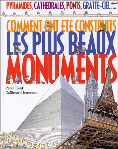 Comment ont été construits les plus beaux monuments 9782070551484