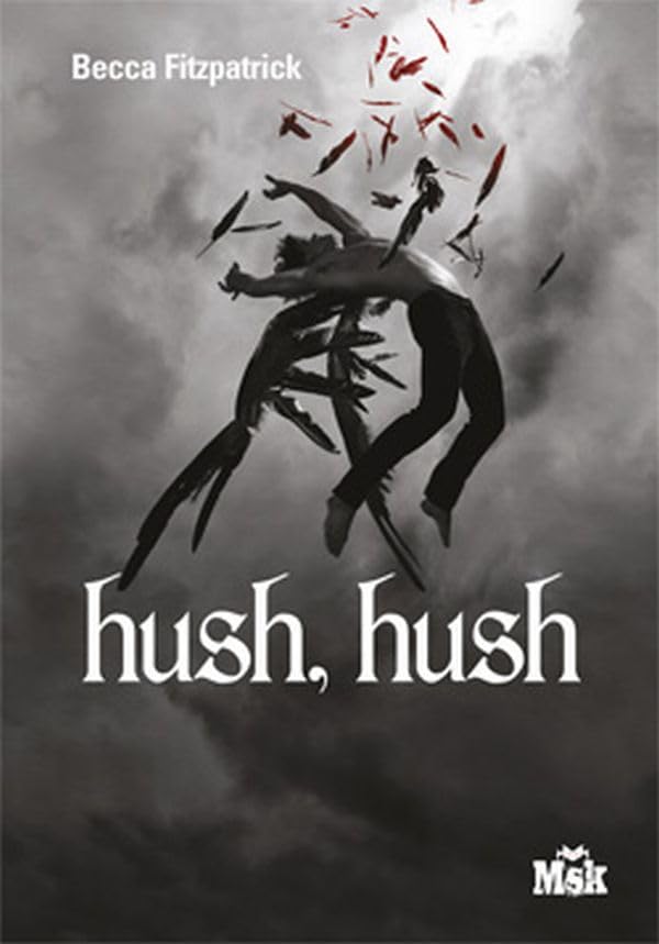 Hush, Hush 9782702434543