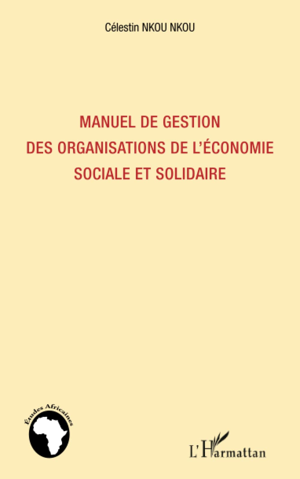 Manuel de gestion des organisations de l'économie sociale et solidaire 9782296559905