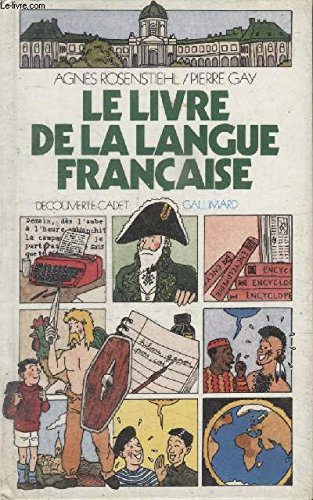 Le Livre De La Langue Francaise 9782070395248