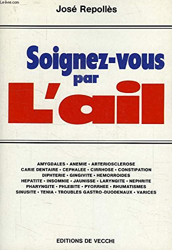 Soignez-vous par l'ail 9782732807416