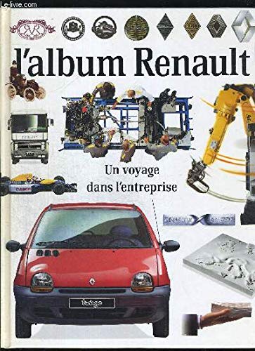 L'ALBUM RENAULT, UN VOYAGE DANS L'ENTREPRISE