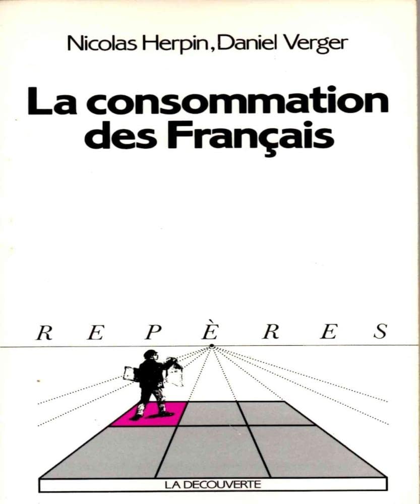 La Consommation des Français 9782707117793