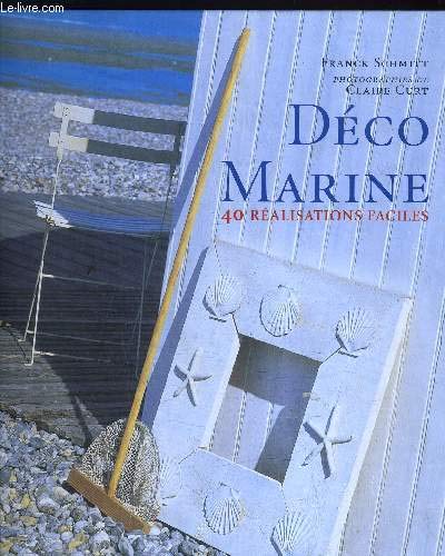 DECO MARINE - 40 REALISATIONS FACILES. 9782744161810