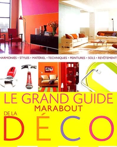 Le Grand Guide Marabout De La Deco 9782501036009
