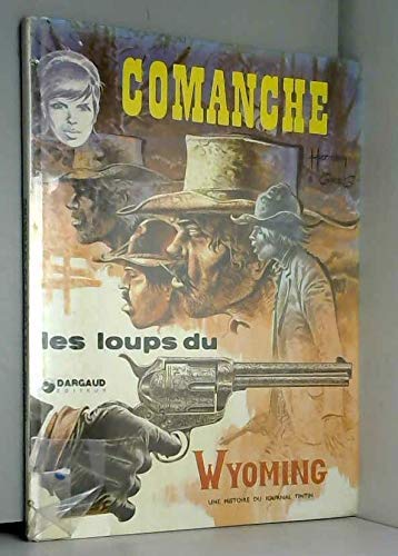 Comanche, les loups du Wyoming