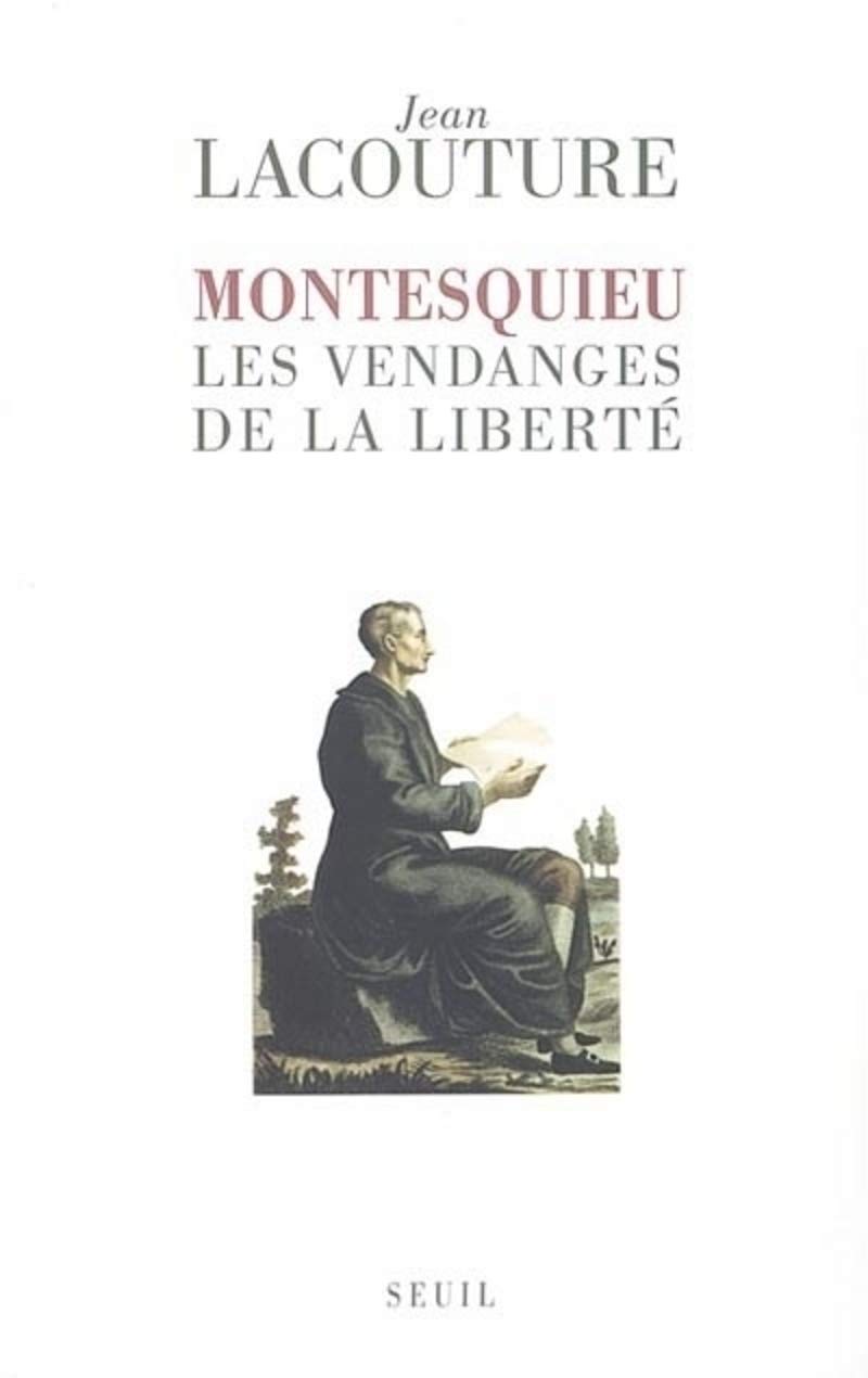 Montesquieu : Les Vendanges de la liberté 9782020535656
