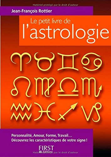 Le Petit Livre de l'astrologie 9782876918221