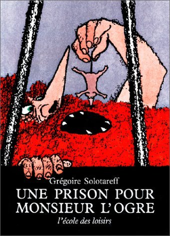 Une Prison pour monsieur l'ogre 9782211013635