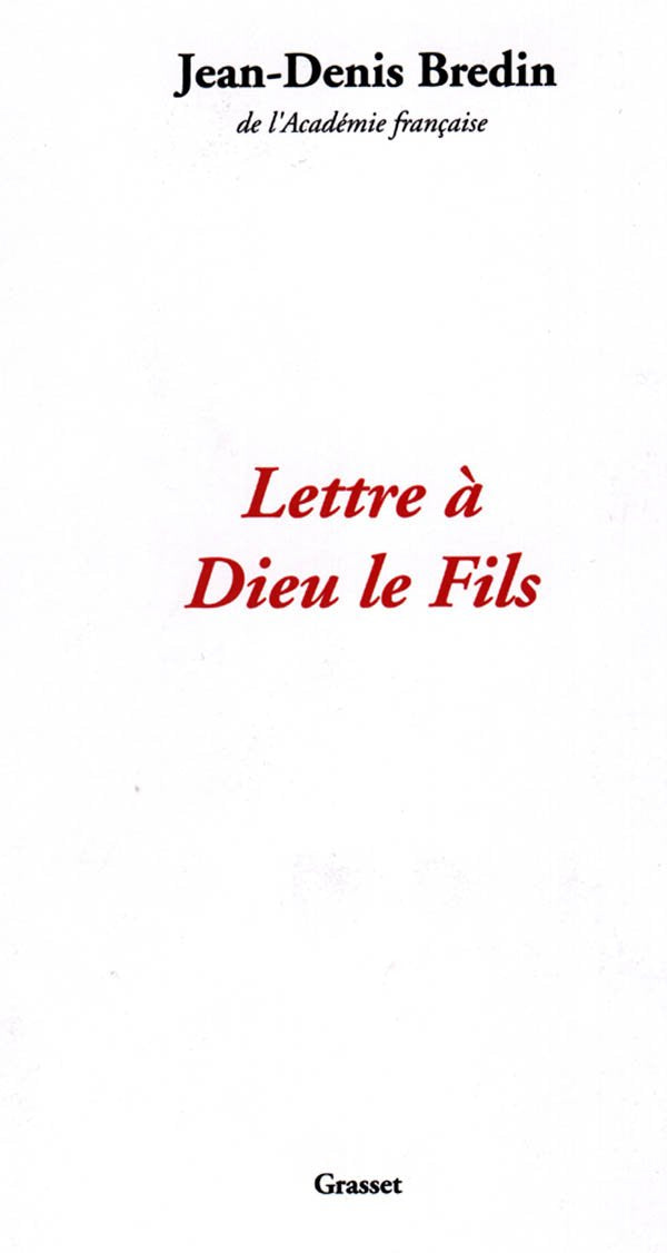 Lettre à Dieu le Fils 9782246530619