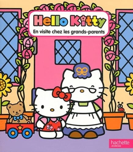 Hello Kitty en visite chez ses grand-parents 9782012269477