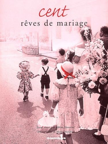 Cent rêves de mariage 9782258064089